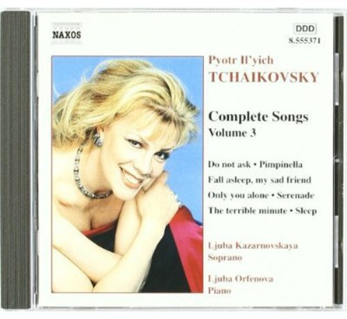 Tchaikovsky Pyotr - Complete Songs Vol 3