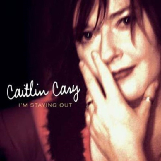 Cary Caitlin - I'm Staying Out