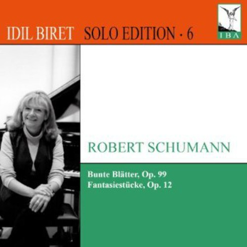 Schumann - Bunteblätter / Fantasiestucke
