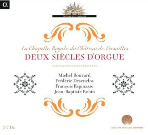 Various Composers - Deux Siecles D Orgue