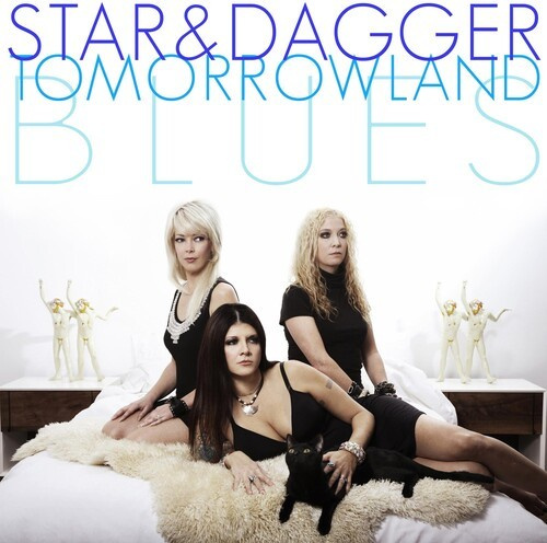 Star & Dagger - Tomorrowland Blues