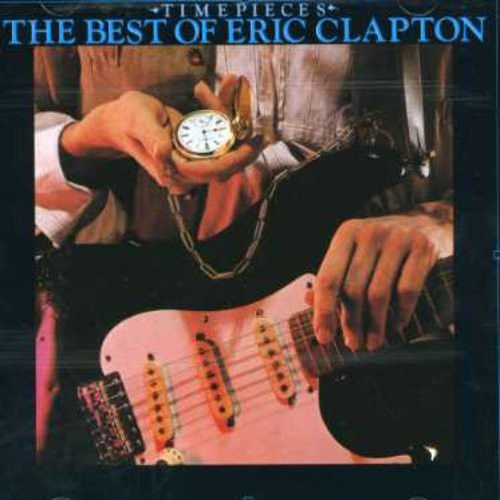 Eric Clapton - Time Pieces Vol 1