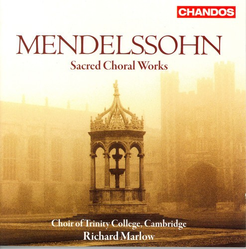 Mendlessohn - Sacred Choral Works