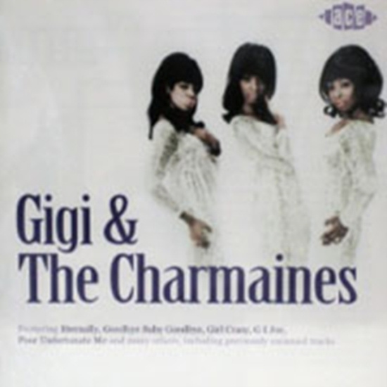 Gigi And The Charmaines - Gigi & The Charmaines