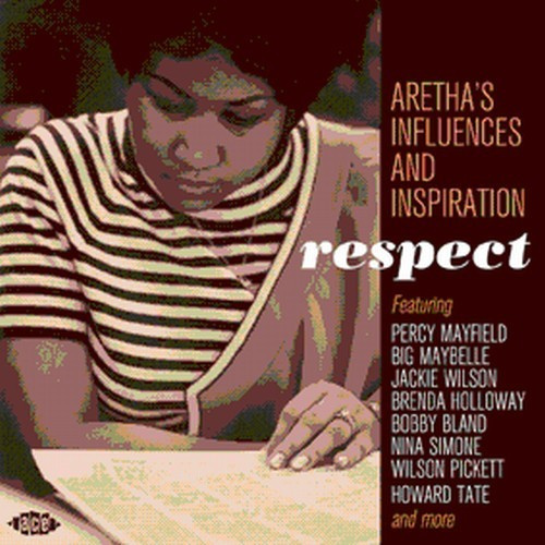 Various Artists - Respect: Aretha's Influences And In