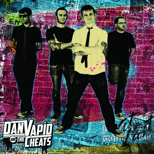 Vapid Dan & The Cheats - Dan Vapid & The Cheats