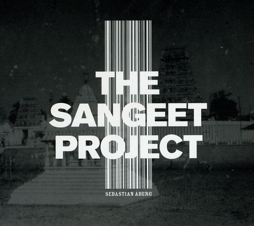 Åberg Sebastian - The Sangeet Project