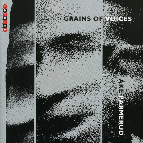 Åke Parmerud - Grains Of Voices