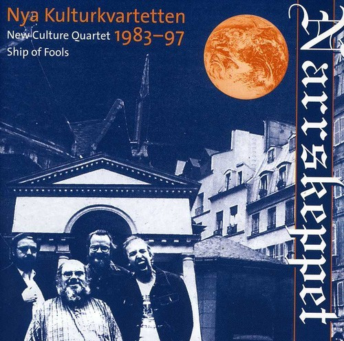Nya Kulturkvartetten 1983-97 - Narrskeppet