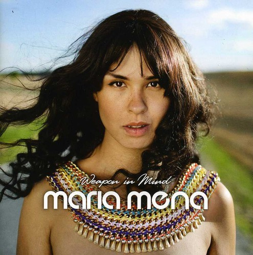 Mena Maria - Weapon In Mind