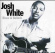 White Josh - Blues And Ballads White Josh - Blues And Ballads