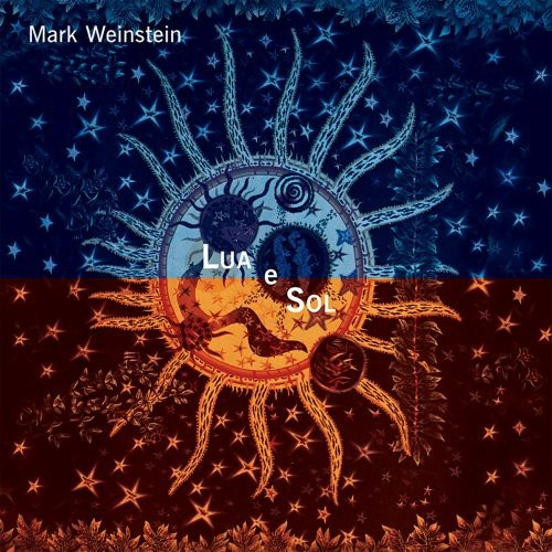 Weinstein Mark - Lua E Sol