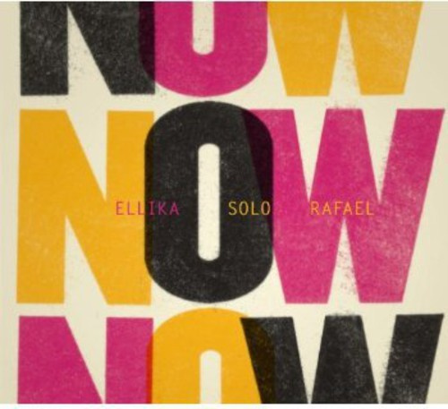 Ellika Solo Rafael - Now