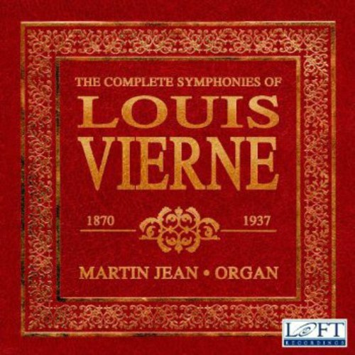 Vierne - The Complete Symphonies