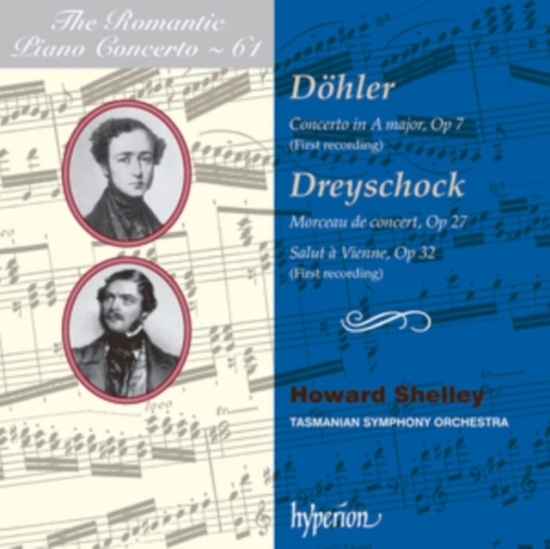 Döhler / Dreyschock - The Romantic Piano Concerto Vol 61