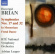 Brian - Symphonies Nos 17 & 32 Brian - Symphonies Nos 17 & 32