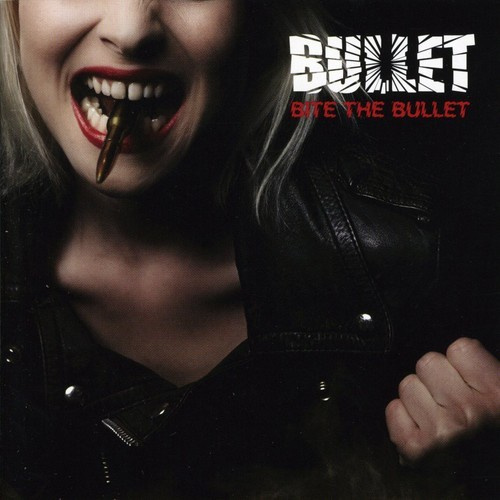 Bullet - Bite The Bullet