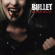 Bullet - Bite The Bullet Bullet - Bite The Bullet