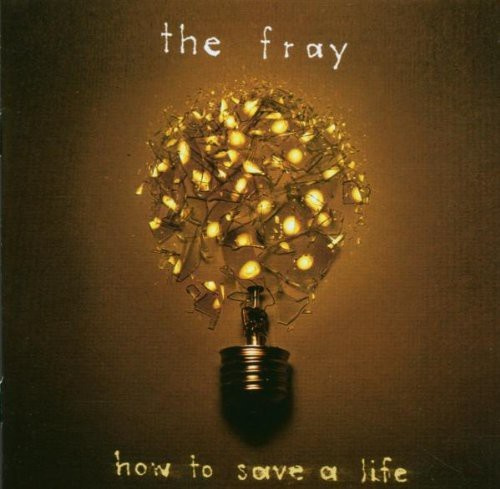 Fray The - How To Save A Life