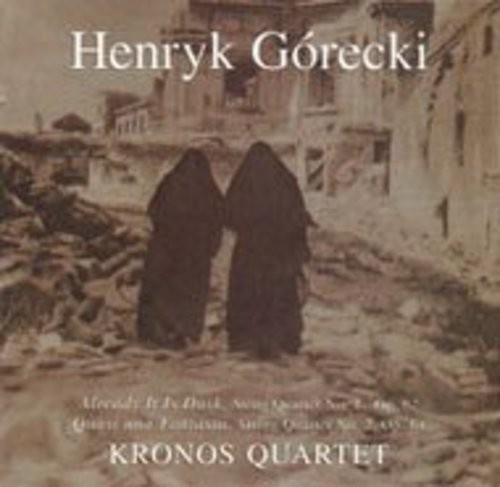 Henryk Gorecki - Kronos Quartet - String Quarte