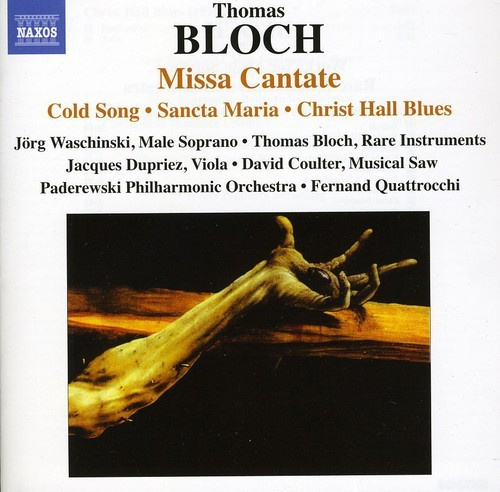 Bloch - Missa Cantate