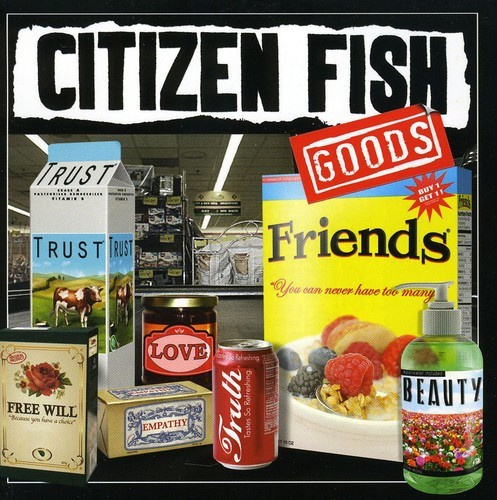 Citizen Fish - Goods
