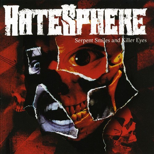 Hatesphere - Serpent Smiles And Killer Eyes (Cd+