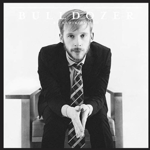 Devine Kevin - Bulldozer