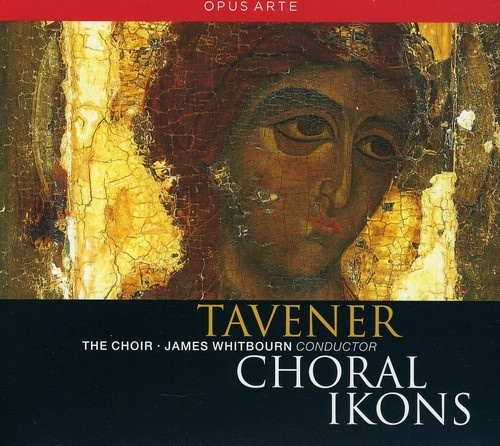 Tavener - Choral Ikons