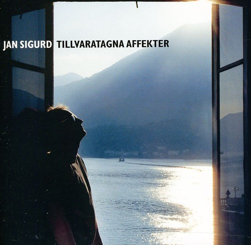 Sigurd Jan / Höjer Olof - Tillvaratagna Affekter