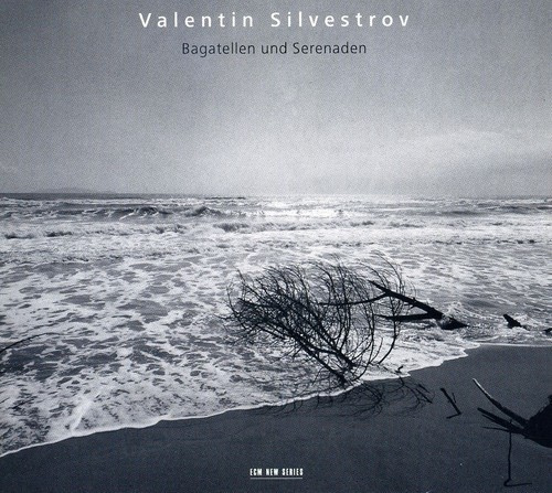 Silvestrov Valentin - Bagatellen Und Serenaden