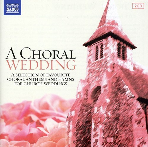 Various Composers - A Choral Wedding