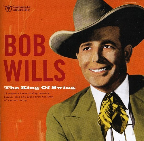 Wills Bob - King Of Swing