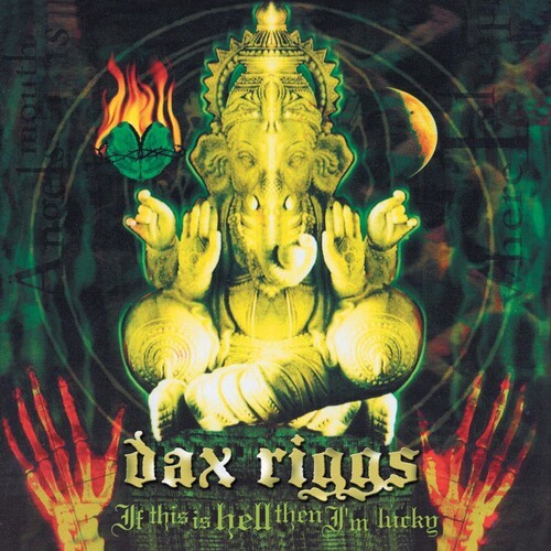 Riggs Dax - If This Is Hell Then I'm Lucky