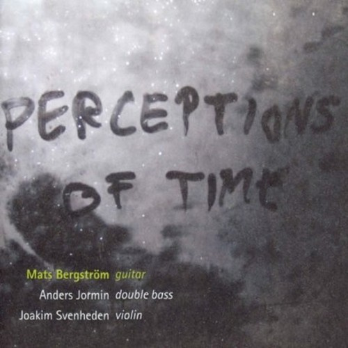 Mats Bergström - Perceptions Of Time