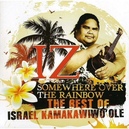 Israel Kamakawiwo'ole - Somewhere Over... Best Of