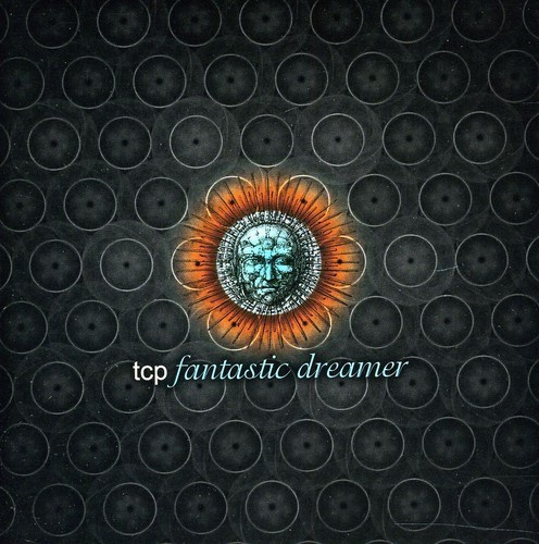 Tcp - Fantastic Dreamer