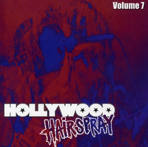 V/A - Hollywood Hairspray Vol 7 - Hollywood Hairspray Vol 7