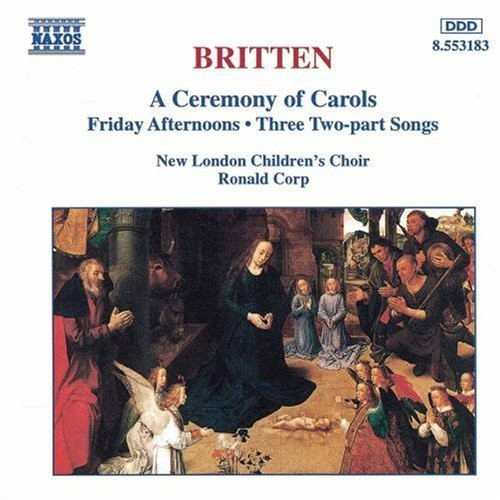 Benjamin Britten - A Ceremony Of Carols