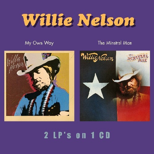Willie Nelson - My Own Way/Minstrel Man