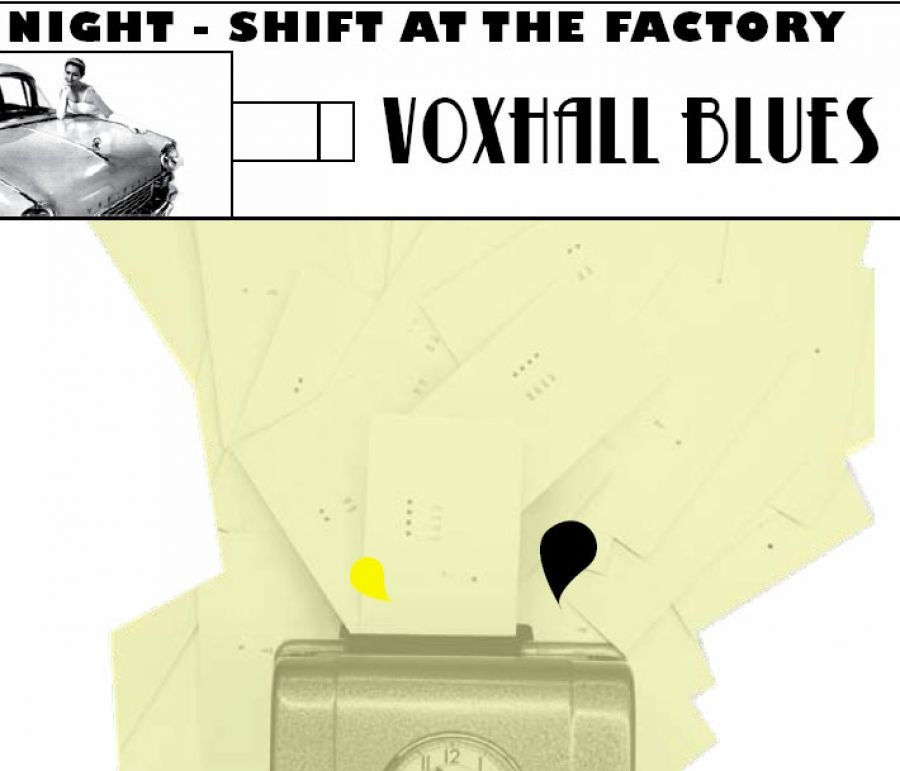 Voxhall Blues - Night-Shift At The Factory
