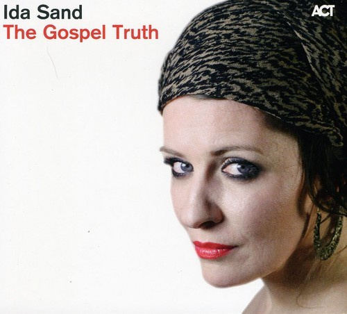 Sand Ida - The Gospel Truth
