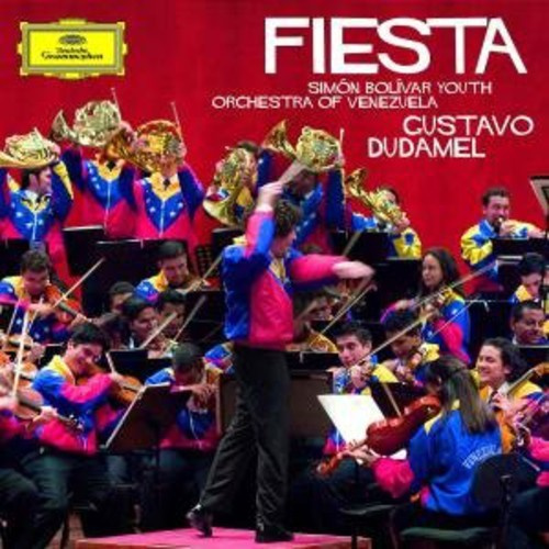 Gustavo Dudamel - Fiesta