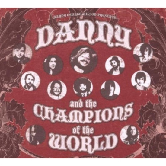 Danny & The Champions Of The World - Danny & The Champions Of The World