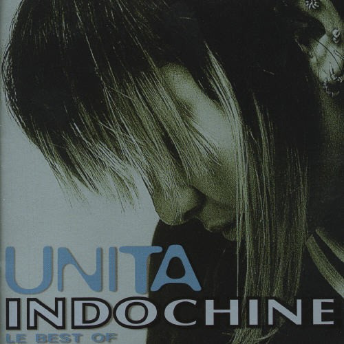 Indochine - Unita (Best Of)