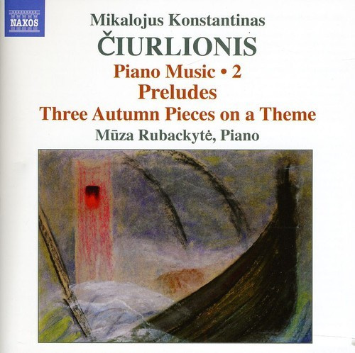 Ciurlionis - Piano Music Vol 2