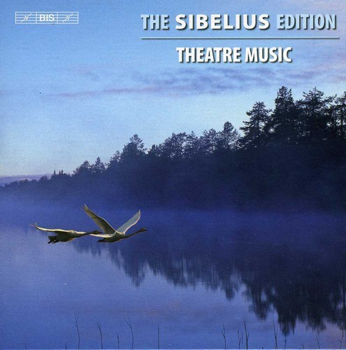 Sibelius - Edition Vol 5, Theatre Music