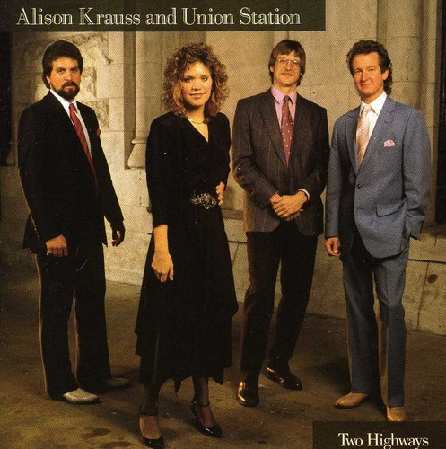 Alison Krauss & Union Station - Two Highways