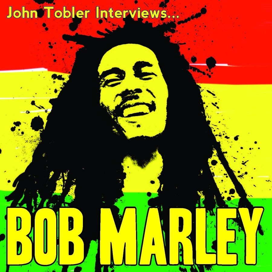 Marley Bob - John Tobler Interviews...