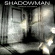 Shadowman - Ghost In The Mirror Shadowman - Ghost In The Mirror